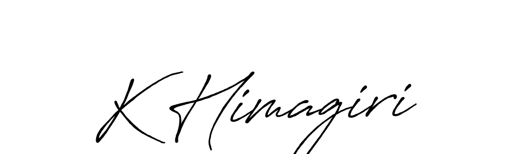 How to make K Himagiri name signature. Use Antro_Vectra_Bolder style for creating short signs online. This is the latest handwritten sign. K Himagiri signature style 7 images and pictures png