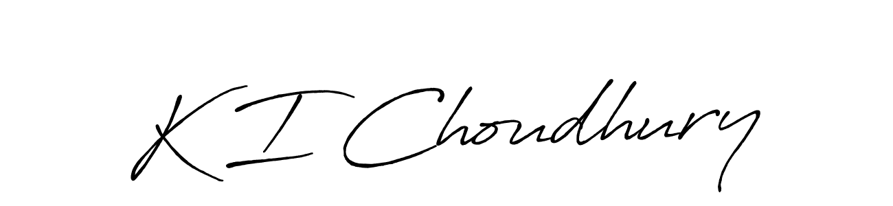 You should practise on your own different ways (Antro_Vectra_Bolder) to write your name (K I Choudhury) in signature. don't let someone else do it for you. K I Choudhury signature style 7 images and pictures png