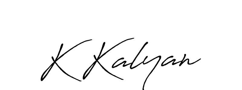 It looks lik you need a new signature style for name K Kalyan. Design unique handwritten (Antro_Vectra_Bolder) signature with our free signature maker in just a few clicks. K Kalyan signature style 7 images and pictures png