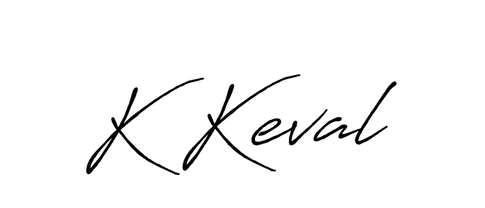 Create a beautiful signature design for name K Keval. With this signature (Antro_Vectra_Bolder) fonts, you can make a handwritten signature for free. K Keval signature style 7 images and pictures png