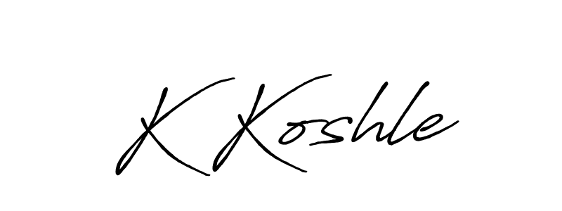 Also we have K Koshle name is the best signature style. Create professional handwritten signature collection using Antro_Vectra_Bolder autograph style. K Koshle signature style 7 images and pictures png