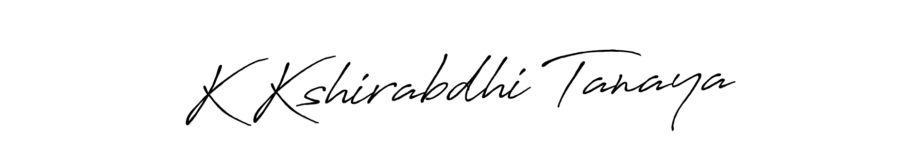 Create a beautiful signature design for name K Kshirabdhi Tanaya. With this signature (Antro_Vectra_Bolder) fonts, you can make a handwritten signature for free. K Kshirabdhi Tanaya signature style 7 images and pictures png