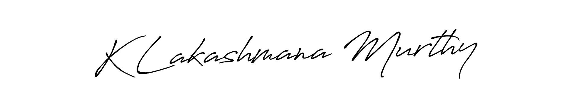 How to make K Lakashmana Murthy name signature. Use Antro_Vectra_Bolder style for creating short signs online. This is the latest handwritten sign. K Lakashmana Murthy signature style 7 images and pictures png