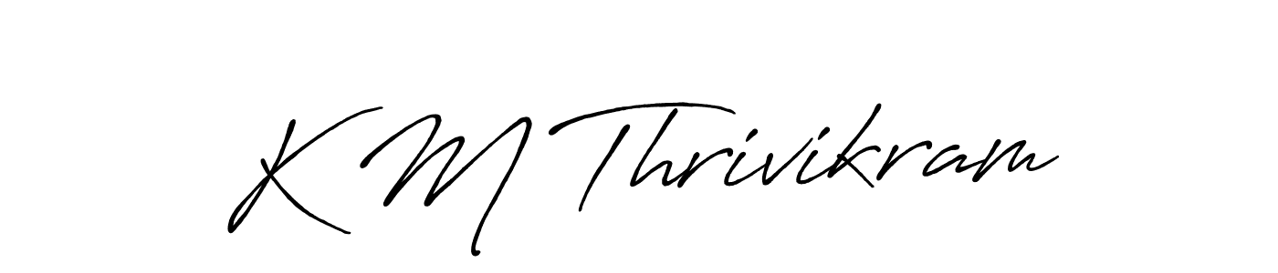 How to make K M Thrivikram signature? Antro_Vectra_Bolder is a professional autograph style. Create handwritten signature for K M Thrivikram name. K M Thrivikram signature style 7 images and pictures png