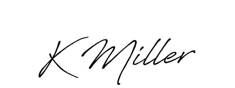 Also we have K Miller name is the best signature style. Create professional handwritten signature collection using Antro_Vectra_Bolder autograph style. K Miller signature style 7 images and pictures png