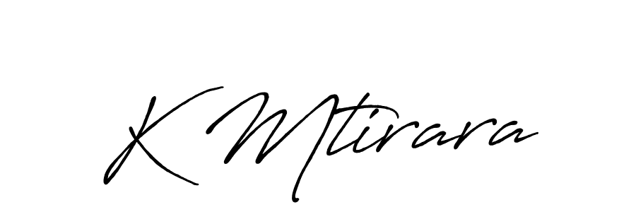 Antro_Vectra_Bolder is a professional signature style that is perfect for those who want to add a touch of class to their signature. It is also a great choice for those who want to make their signature more unique. Get K Mtirara name to fancy signature for free. K Mtirara signature style 7 images and pictures png