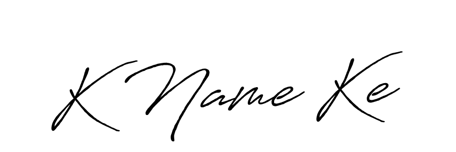 You should practise on your own different ways (Antro_Vectra_Bolder) to write your name (K Name Ke) in signature. don't let someone else do it for you. K Name Ke signature style 7 images and pictures png