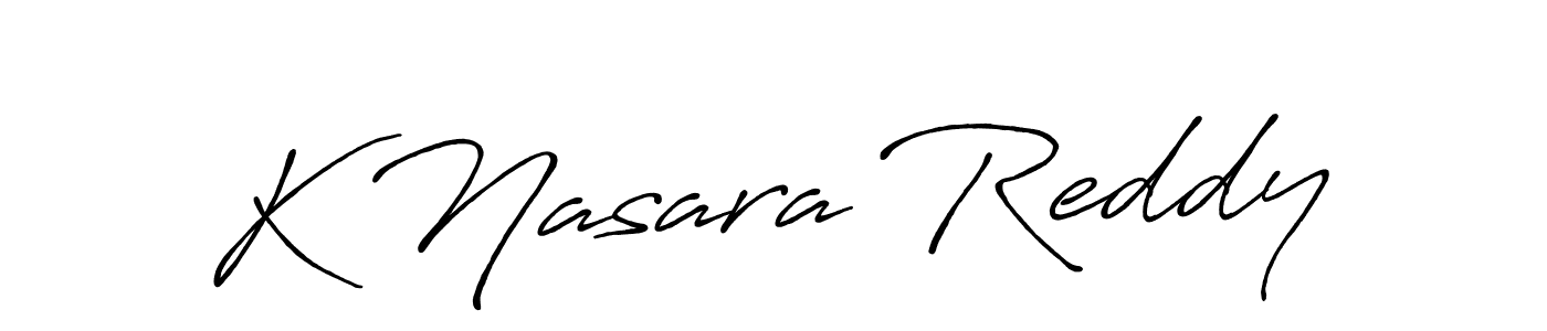It looks lik you need a new signature style for name K Nasara Reddy. Design unique handwritten (Antro_Vectra_Bolder) signature with our free signature maker in just a few clicks. K Nasara Reddy signature style 7 images and pictures png
