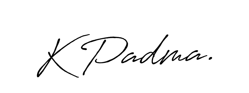 Also we have K Padma. name is the best signature style. Create professional handwritten signature collection using Antro_Vectra_Bolder autograph style. K Padma. signature style 7 images and pictures png