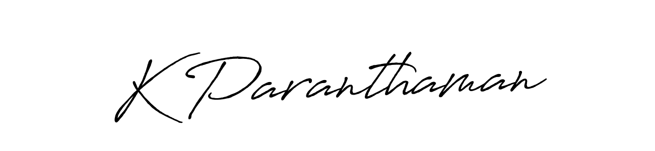 Create a beautiful signature design for name K Paranthaman. With this signature (Antro_Vectra_Bolder) fonts, you can make a handwritten signature for free. K Paranthaman signature style 7 images and pictures png
