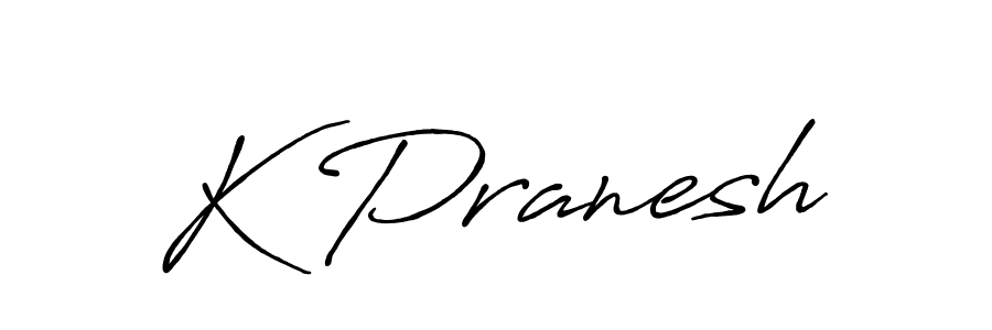 How to make K Pranesh signature? Antro_Vectra_Bolder is a professional autograph style. Create handwritten signature for K Pranesh name. K Pranesh signature style 7 images and pictures png