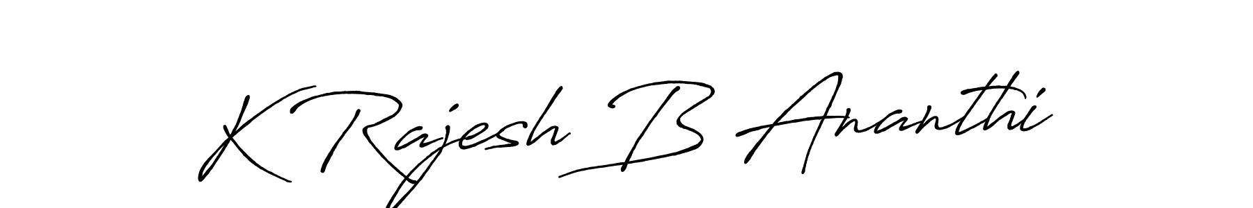 You can use this online signature creator to create a handwritten signature for the name K Rajesh B Ananthi. This is the best online autograph maker. K Rajesh B Ananthi signature style 7 images and pictures png