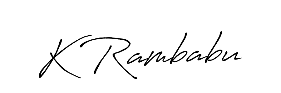 It looks lik you need a new signature style for name K Rambabu. Design unique handwritten (Antro_Vectra_Bolder) signature with our free signature maker in just a few clicks. K Rambabu signature style 7 images and pictures png