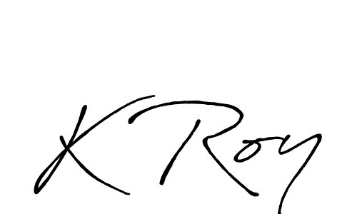 Also You can easily find your signature by using the search form. We will create K Roy name handwritten signature images for you free of cost using Antro_Vectra_Bolder sign style. K Roy signature style 7 images and pictures png