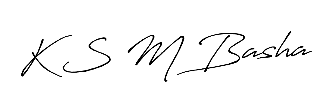 It looks lik you need a new signature style for name K S M Basha. Design unique handwritten (Antro_Vectra_Bolder) signature with our free signature maker in just a few clicks. K S M Basha signature style 7 images and pictures png