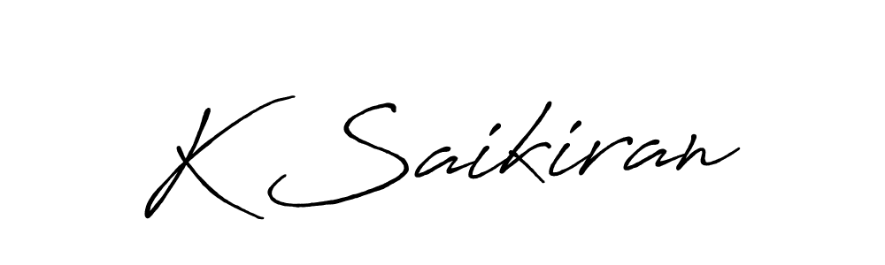 You should practise on your own different ways (Antro_Vectra_Bolder) to write your name (K Saikiran) in signature. don't let someone else do it for you. K Saikiran signature style 7 images and pictures png