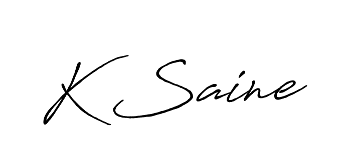 Create a beautiful signature design for name K Saine. With this signature (Antro_Vectra_Bolder) fonts, you can make a handwritten signature for free. K Saine signature style 7 images and pictures png