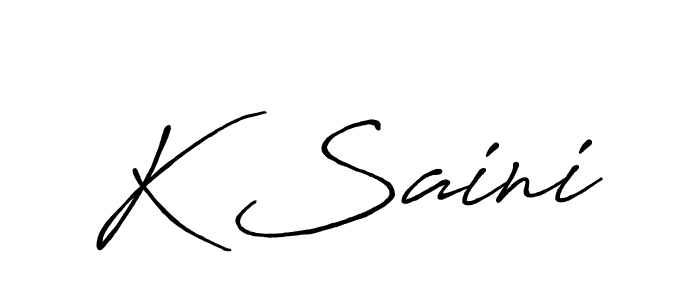 It looks lik you need a new signature style for name K Saini. Design unique handwritten (Antro_Vectra_Bolder) signature with our free signature maker in just a few clicks. K Saini signature style 7 images and pictures png