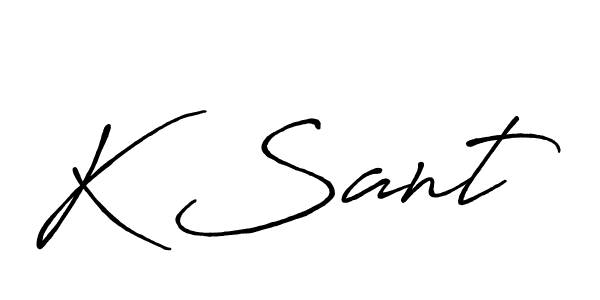 Make a beautiful signature design for name K Sant. With this signature (Antro_Vectra_Bolder) style, you can create a handwritten signature for free. K Sant signature style 7 images and pictures png