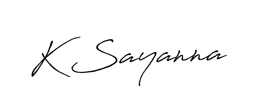 Design your own signature with our free online signature maker. With this signature software, you can create a handwritten (Antro_Vectra_Bolder) signature for name K Sayanna. K Sayanna signature style 7 images and pictures png