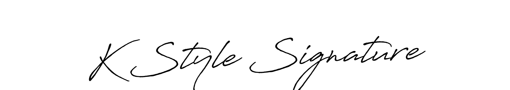 You should practise on your own different ways (Antro_Vectra_Bolder) to write your name (K Style Signature) in signature. don't let someone else do it for you. K Style Signature signature style 7 images and pictures png
