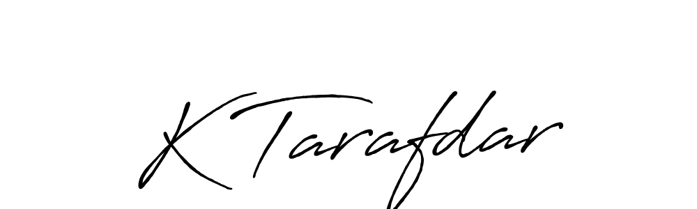 Once you've used our free online signature maker to create your best signature Antro_Vectra_Bolder style, it's time to enjoy all of the benefits that K Tarafdar name signing documents. K Tarafdar signature style 7 images and pictures png