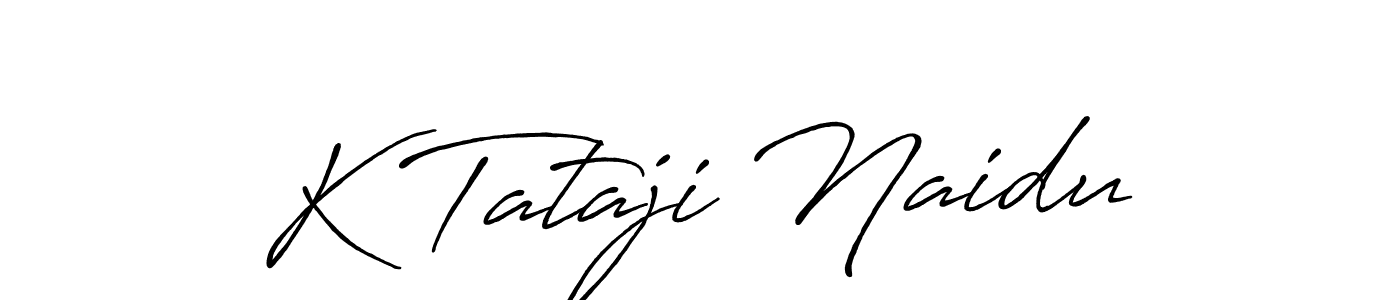 Create a beautiful signature design for name K Tataji Naidu. With this signature (Antro_Vectra_Bolder) fonts, you can make a handwritten signature for free. K Tataji Naidu signature style 7 images and pictures png