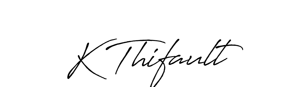 if you are searching for the best signature style for your name K Thifault. so please give up your signature search. here we have designed multiple signature styles  using Antro_Vectra_Bolder. K Thifault signature style 7 images and pictures png