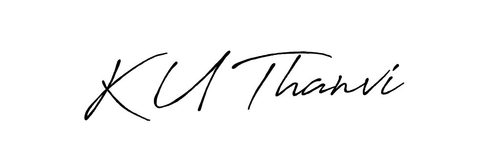 K U Thanvi stylish signature style. Best Handwritten Sign (Antro_Vectra_Bolder) for my name. Handwritten Signature Collection Ideas for my name K U Thanvi. K U Thanvi signature style 7 images and pictures png