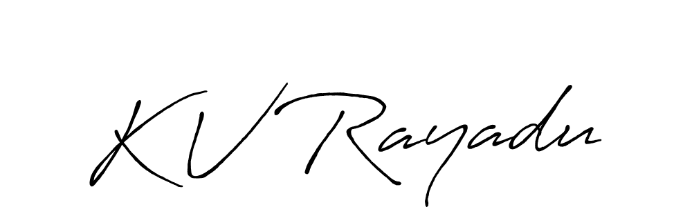 How to make K V Rayadu signature? Antro_Vectra_Bolder is a professional autograph style. Create handwritten signature for K V Rayadu name. K V Rayadu signature style 7 images and pictures png