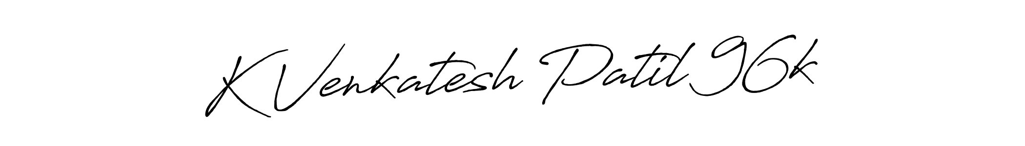 K Venkatesh Patil 96k stylish signature style. Best Handwritten Sign (Antro_Vectra_Bolder) for my name. Handwritten Signature Collection Ideas for my name K Venkatesh Patil 96k. K Venkatesh Patil 96k signature style 7 images and pictures png