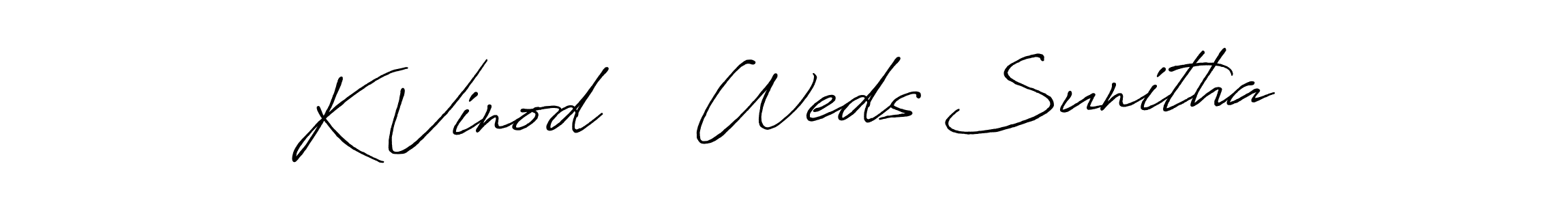 Make a beautiful signature design for name K Vinod    Weds Sunitha. Use this online signature maker to create a handwritten signature for free. K Vinod    Weds Sunitha signature style 7 images and pictures png