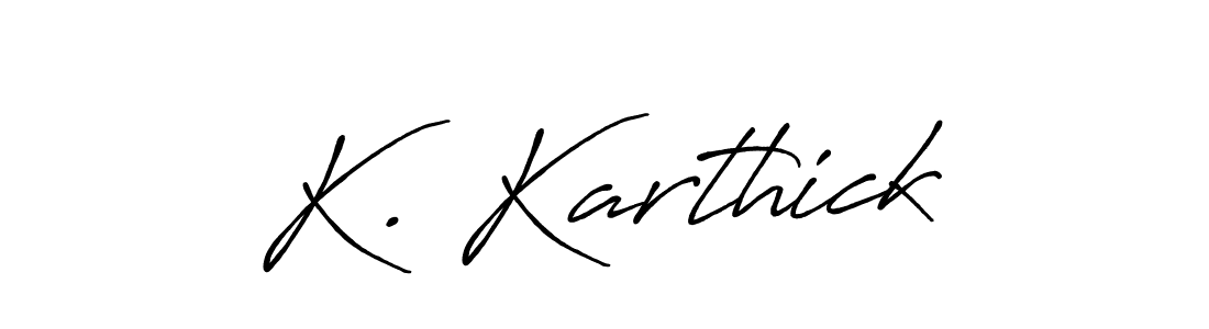 Create a beautiful signature design for name K. Karthick. With this signature (Antro_Vectra_Bolder) fonts, you can make a handwritten signature for free. K. Karthick signature style 7 images and pictures png