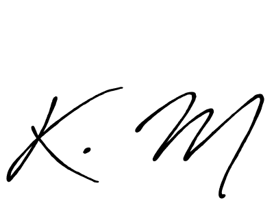 if you are searching for the best signature style for your name K. M. so please give up your signature search. here we have designed multiple signature styles  using Antro_Vectra_Bolder. K. M signature style 7 images and pictures png