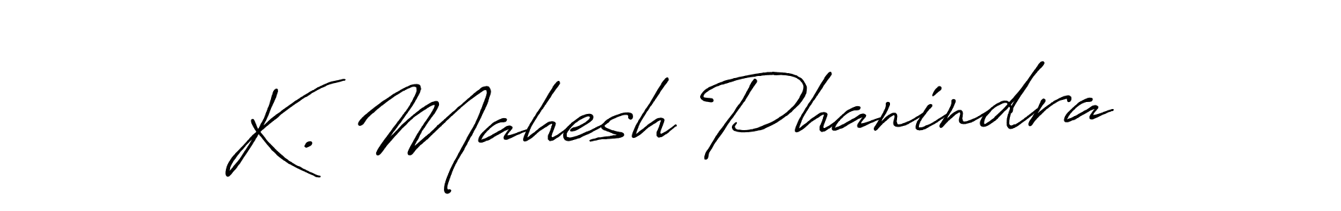 Make a beautiful signature design for name K. Mahesh Phanindra. With this signature (Antro_Vectra_Bolder) style, you can create a handwritten signature for free. K. Mahesh Phanindra signature style 7 images and pictures png