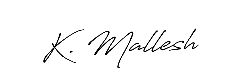 Create a beautiful signature design for name K. Mallesh. With this signature (Antro_Vectra_Bolder) fonts, you can make a handwritten signature for free. K. Mallesh signature style 7 images and pictures png