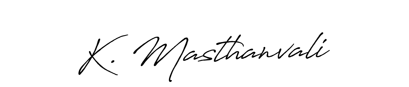 How to make K. Masthanvali name signature. Use Antro_Vectra_Bolder style for creating short signs online. This is the latest handwritten sign. K. Masthanvali signature style 7 images and pictures png