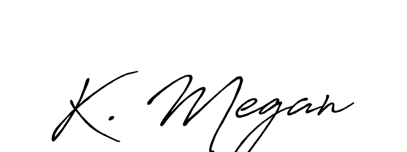 Here are the top 10 professional signature styles for the name K. Megan. These are the best autograph styles you can use for your name. K. Megan signature style 7 images and pictures png