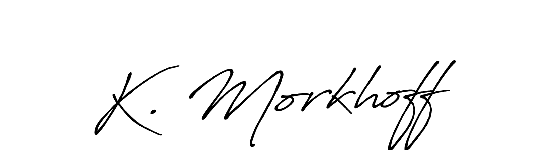 K. Morkhoff stylish signature style. Best Handwritten Sign (Antro_Vectra_Bolder) for my name. Handwritten Signature Collection Ideas for my name K. Morkhoff. K. Morkhoff signature style 7 images and pictures png