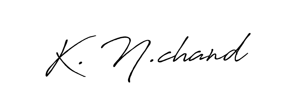 You should practise on your own different ways (Antro_Vectra_Bolder) to write your name (K. N.chand) in signature. don't let someone else do it for you. K. N.chand signature style 7 images and pictures png