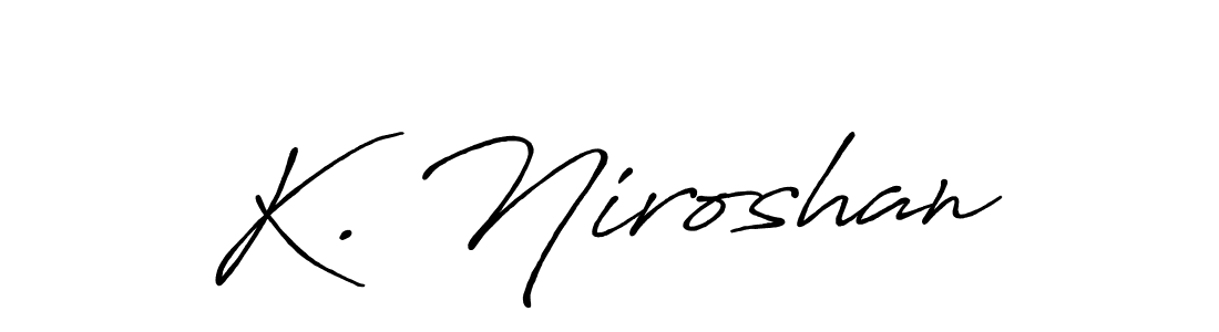 This is the best signature style for the K. Niroshan name. Also you like these signature font (Antro_Vectra_Bolder). Mix name signature. K. Niroshan signature style 7 images and pictures png