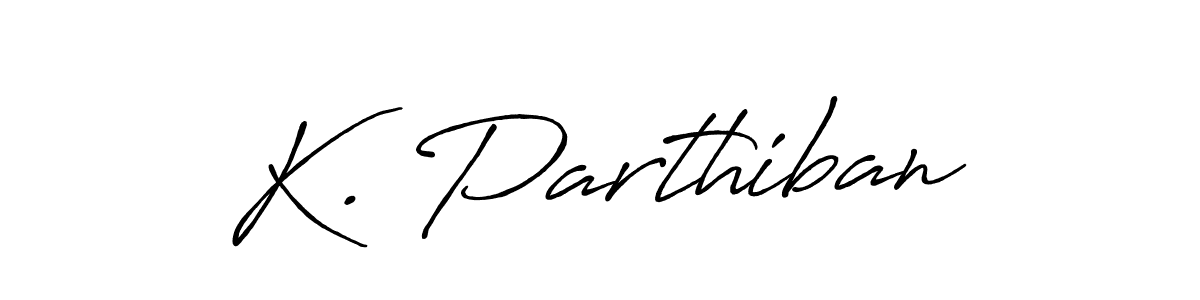 K. Parthiban stylish signature style. Best Handwritten Sign (Antro_Vectra_Bolder) for my name. Handwritten Signature Collection Ideas for my name K. Parthiban. K. Parthiban signature style 7 images and pictures png