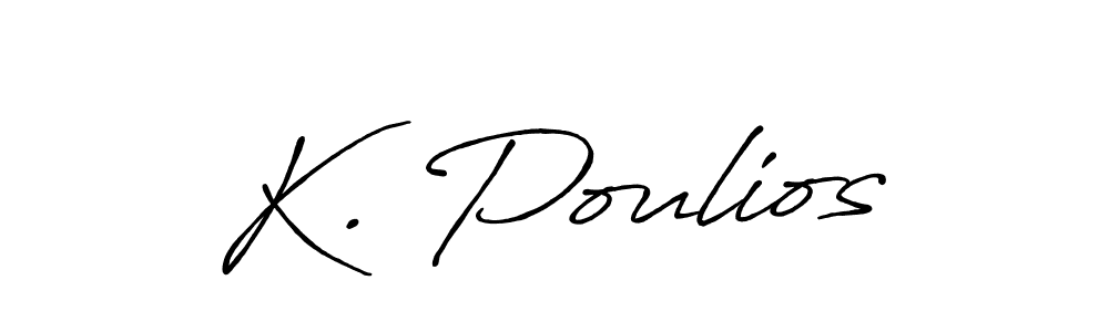 Also we have K. Poulios name is the best signature style. Create professional handwritten signature collection using Antro_Vectra_Bolder autograph style. K. Poulios signature style 7 images and pictures png