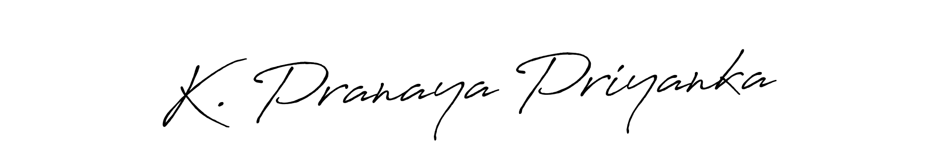 How to make K. Pranaya Priyanka name signature. Use Antro_Vectra_Bolder style for creating short signs online. This is the latest handwritten sign. K. Pranaya Priyanka signature style 7 images and pictures png