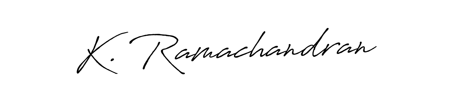 You should practise on your own different ways (Antro_Vectra_Bolder) to write your name (K. Ramachandran) in signature. don't let someone else do it for you. K. Ramachandran signature style 7 images and pictures png