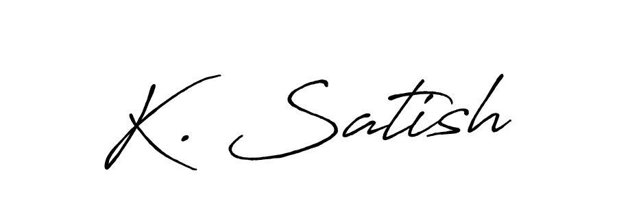 Use a signature maker to create a handwritten signature online. With this signature software, you can design (Antro_Vectra_Bolder) your own signature for name K. Satish. K. Satish signature style 7 images and pictures png