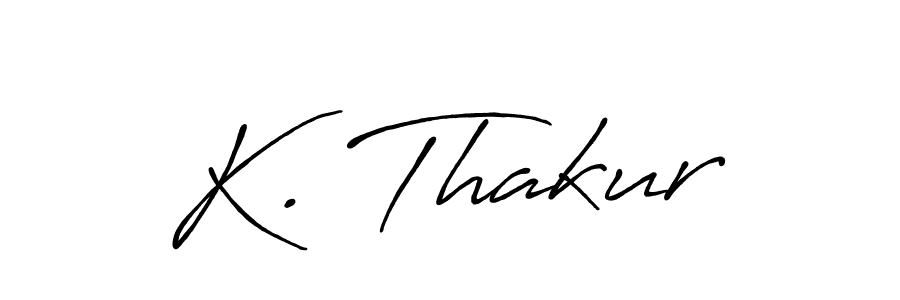 The best way (Antro_Vectra_Bolder) to make a short signature is to pick only two or three words in your name. The name K. Thakur include a total of six letters. For converting this name. K. Thakur signature style 7 images and pictures png