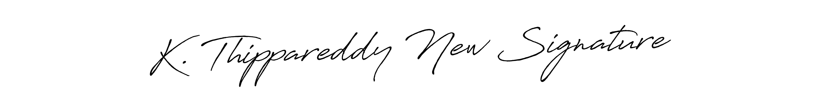 Also You can easily find your signature by using the search form. We will create K. Thippareddy New Signature name handwritten signature images for you free of cost using Antro_Vectra_Bolder sign style. K. Thippareddy New Signature signature style 7 images and pictures png