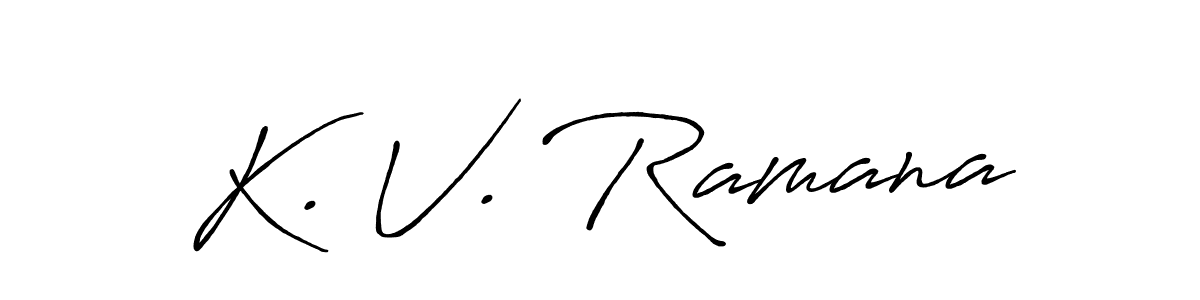 The best way (Antro_Vectra_Bolder) to make a short signature is to pick only two or three words in your name. The name K. V. Ramana include a total of six letters. For converting this name. K. V. Ramana signature style 7 images and pictures png