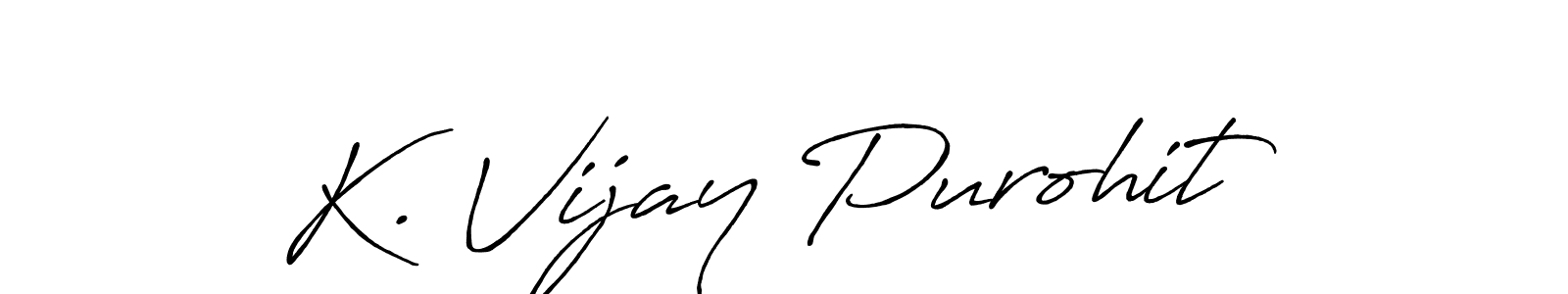 Create a beautiful signature design for name K. Vijay Purohit. With this signature (Antro_Vectra_Bolder) fonts, you can make a handwritten signature for free. K. Vijay Purohit signature style 7 images and pictures png